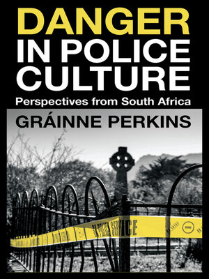 cover image of Danger in Police Culture